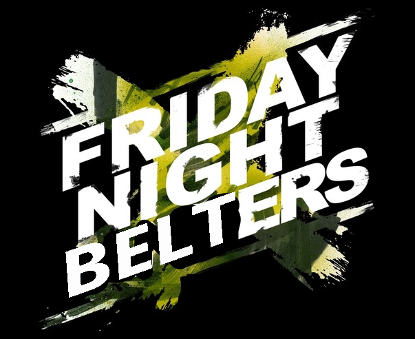 Gaz B’s Friday Night Belters