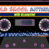Popsters Old Skool & Anthems